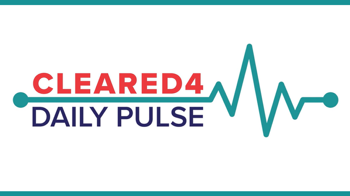CLEARED4's Daily Pulse